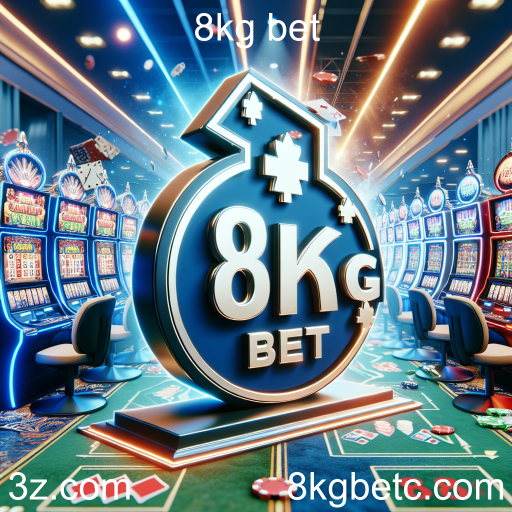 Cassinos da 8kg bet: Diversão e Emoção ao Seu Alcance